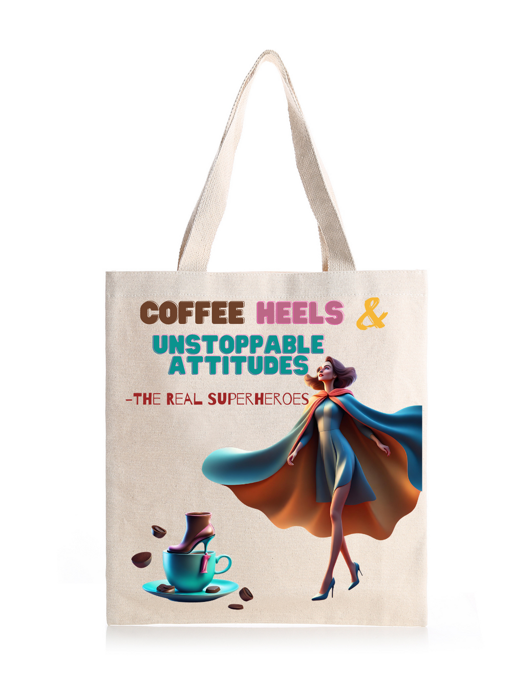Coffee Heels Attitude - Canvas Reusable Bags