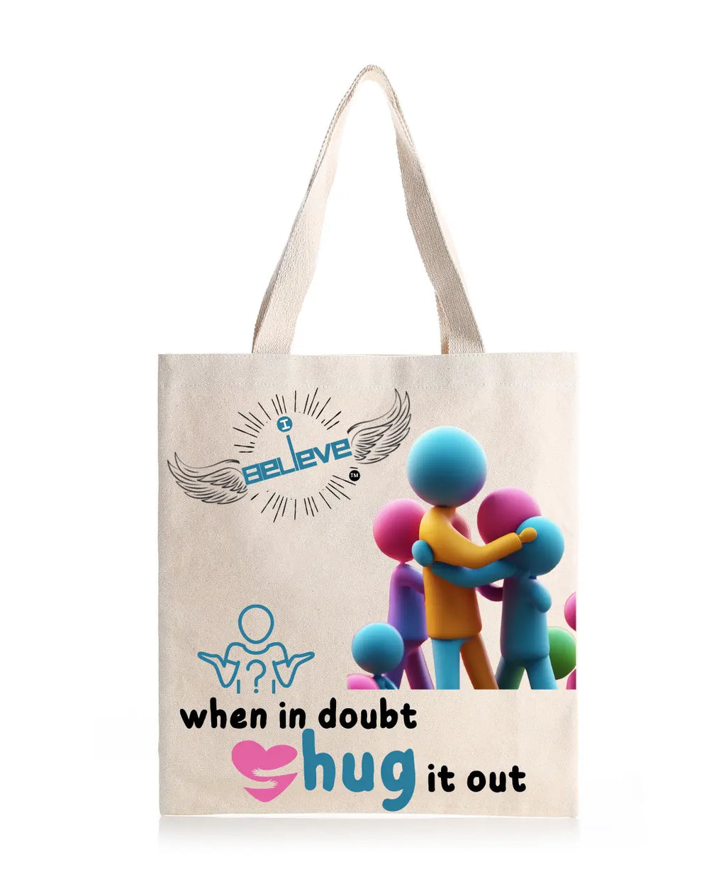 I Believe in Hugs Daily Thaila - Canvas Reusable Bags thestruttstore