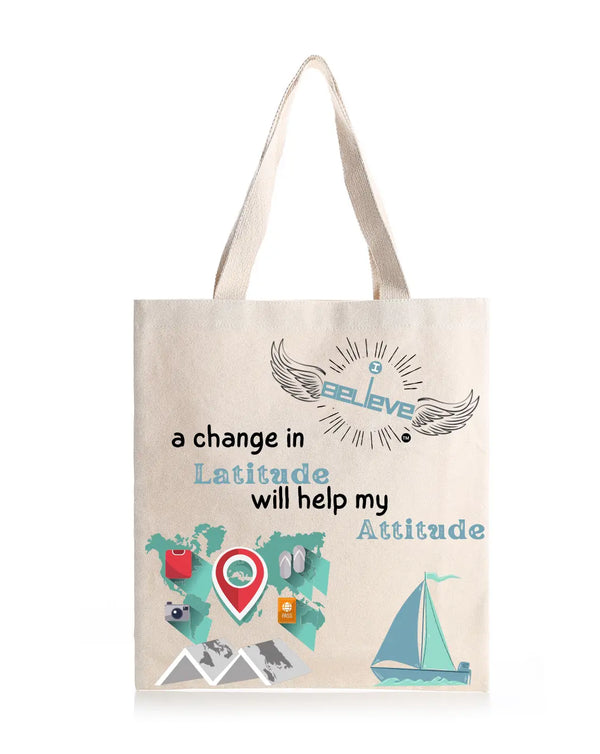 I Believe in Latitude Daily Thaila -  Canvas Reusable Bags thestruttstore