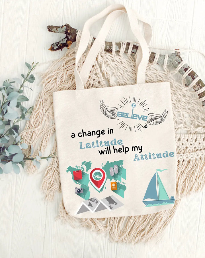 I Believe in Latitude Daily Thaila -  Canvas Reusable Bags thestruttstore