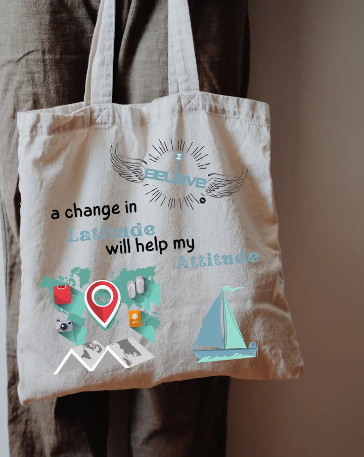 I Believe in Latitude Daily Thaila -  Canvas Reusable Bags thestruttstore