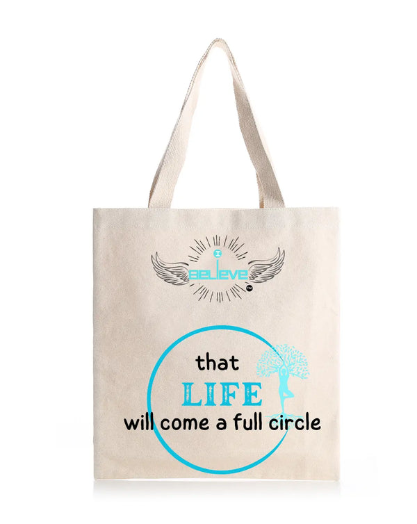 I Believe in Being in Life Daily Thaila -  Canvas Reusable Bags thestruttstore