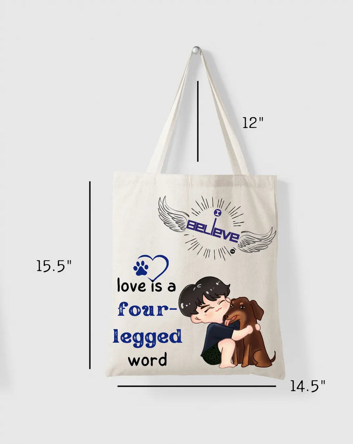 I Believe in Furry Love Daily Thaila -  Canvas Reusable Bags thestruttstore